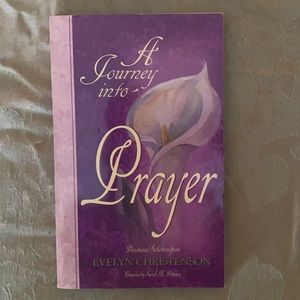 “A Journey into Prayer” Evelyn Christenson